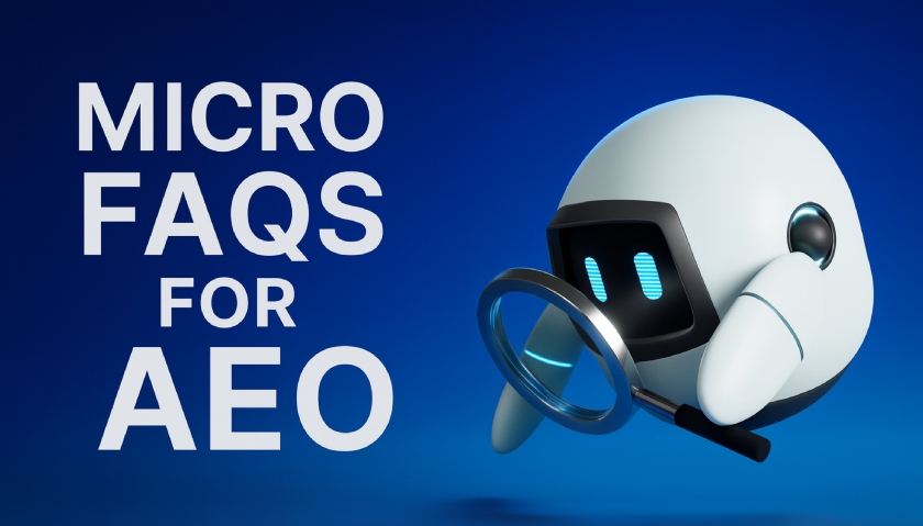 Micro FAQs for AEO