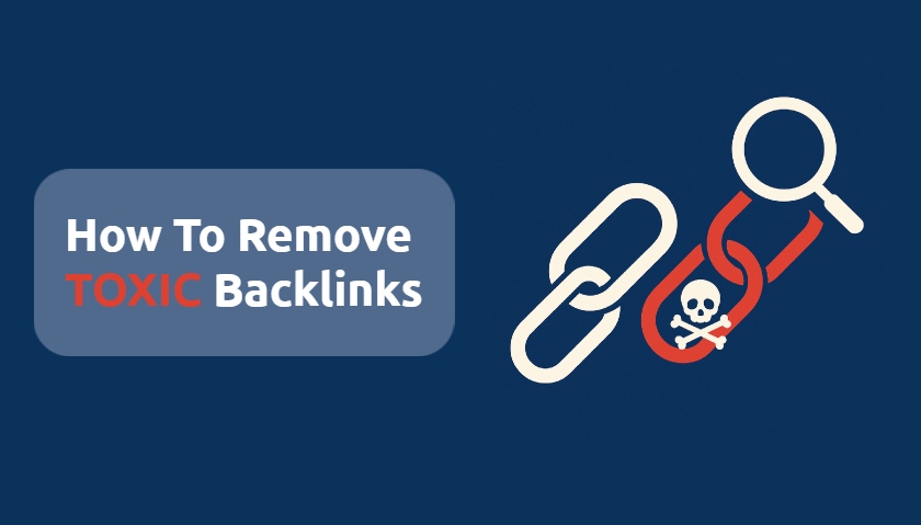 Remove Toxic Backlinks